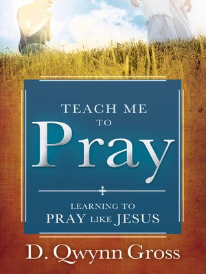 cover image of Teach Me to Pray